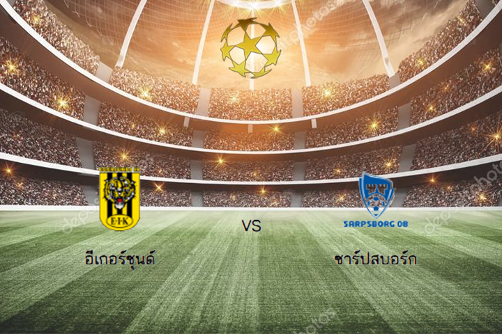 วิเคราะห์บอล : นอร์เวย์ คัพ 2025 อีเกอร์ซุนด์ VS ซาร์ปสบอร์ก